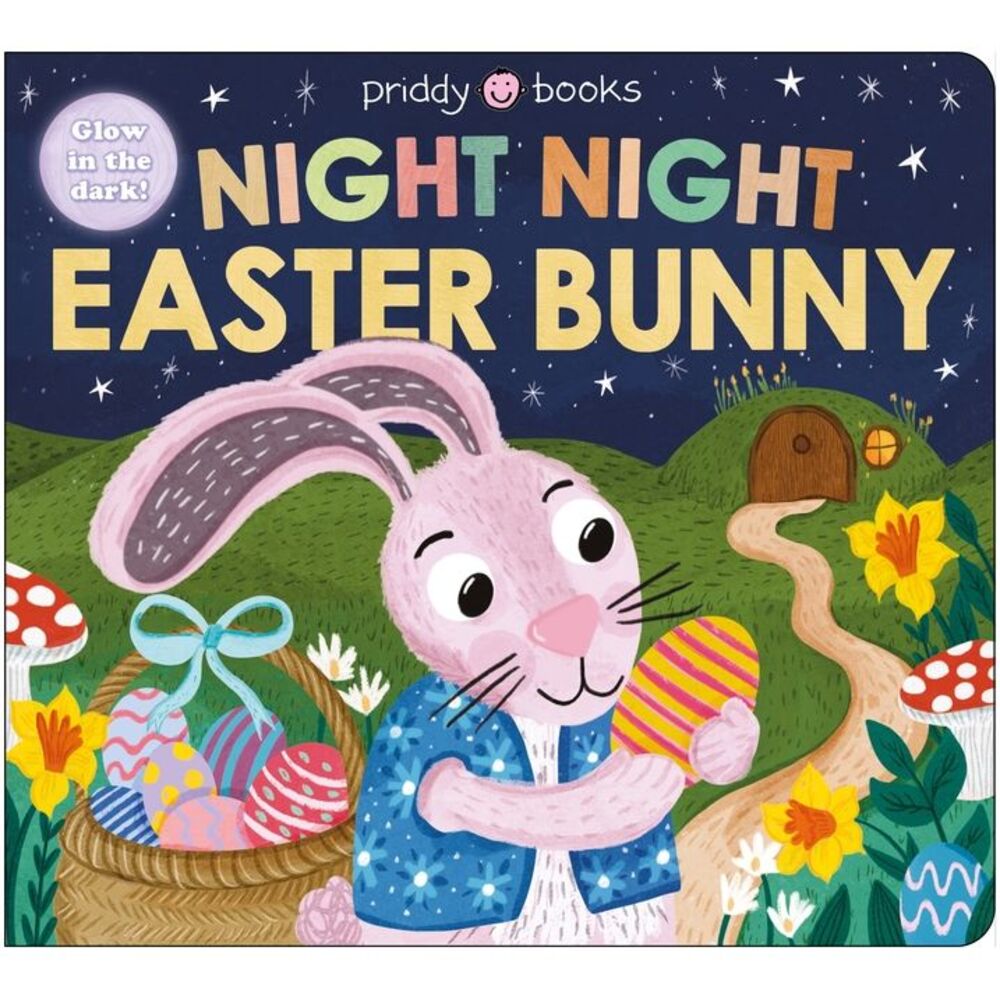 Night Night Easter Bunny (Night Night Books): A Bedtime Book for Easter -- Pridd